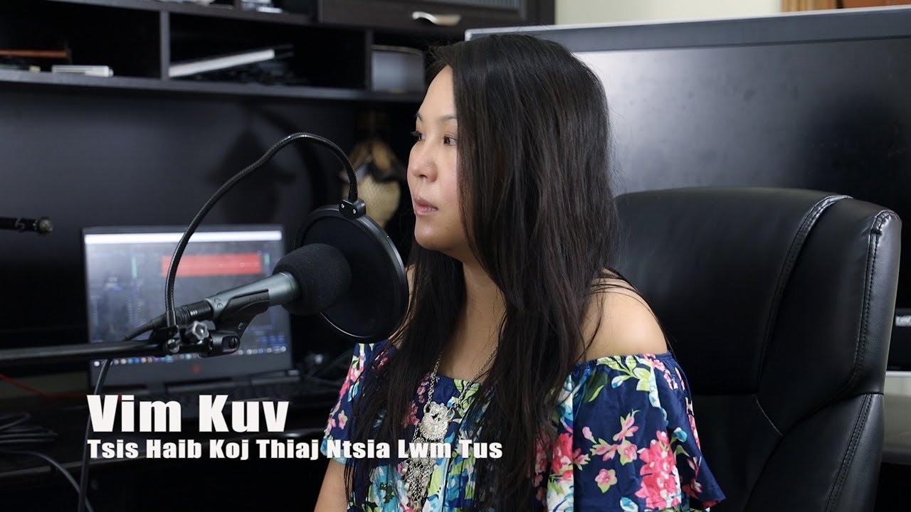 Vim Kuv Tsis Haib Koj Thiaj Ntsia Lwm Tus. 10/18/2019