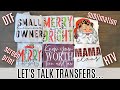 Let's Talk Transfers | DTF, Screen Print, Sublimation & HTV