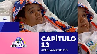 Paola y Miguelito / Capítulo 13 / Mega