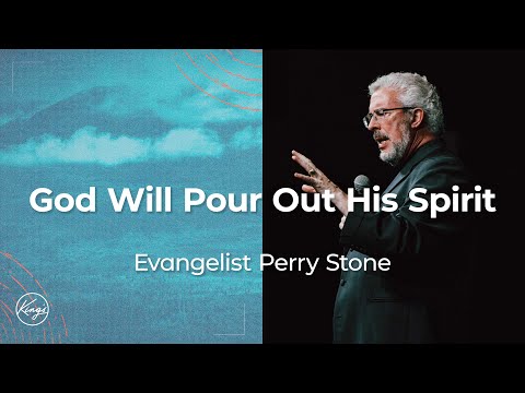 God Will Pour Out His Spirit | Evangelist Perry Stone