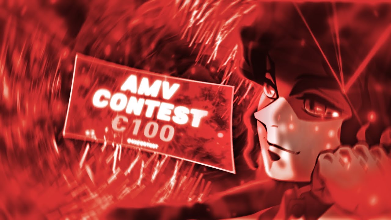 100€ AMV CONTEST! - YouTube