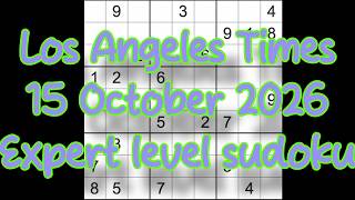 Sudoku solution – Los Angeles Times 15 October 2026 Expert level sudoku
