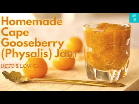 Homemade Cape Gooseberry (Golden berry) Jam Recipe | Keto & Low carb
