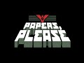 Papers Please Gameplay 1 Papers Please Gameplay 1