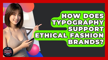 How Does Typography Support Ethical Fashion Brands? - Graphic Design Nerd