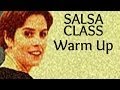 Basic Salsa Dance Class for Beginners - Warm Up 1/22
