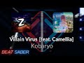 Beat Saber Zyrix Kobaryo Villain Virus Expert 1 FC 95 32 521 76pp Beat Saber Zyrix Kobaryo Villain Virus Expert 1 FC 95 32 521 76pp