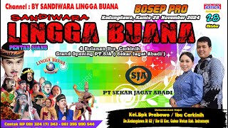 LIVE SANDIWARA LINGGA BUANA Kedungdawa, Kamis 28 November 2024 PENTAS SIANG CERITA JAKA TARUNA