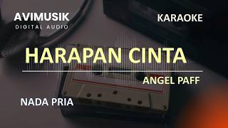 Harapan Cinta - Angel Paff | Karaoke Nada Pria Cowok | Avimusik