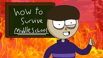 Middle school survival guide (ANIMATION)