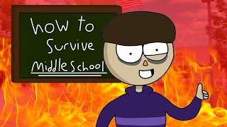 Middle school survival guide (ANIMATION)