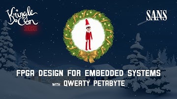 Prof. Qwerty Petabyte, FPGA Design for Embedded Systems | KringleCon 2021