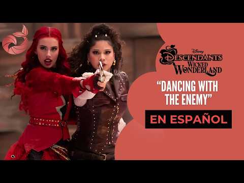 "Dancing with the Enemy" in Spanish - Descendants: Wicked Wonderland | AtlantiK Beats