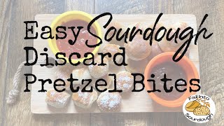 Easy Sourdough Discard Pretzel Bites | fallintosourdough