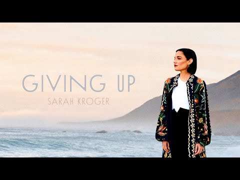 Giving Up - Sarah Kroger (Audio)