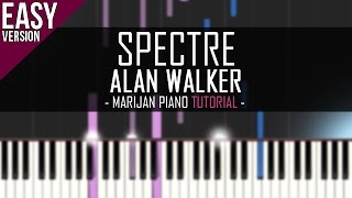 Piano tutorial for beginners: learn how to play alan walker - spectre
on piano. • sheet music available here: http://bit.ly/2ivqbwg | more
tutorials fo...