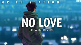 NO LOVE