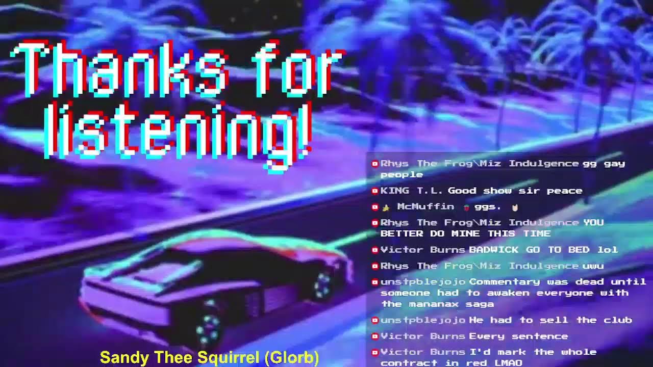 Welcome back to a late night Badwick.Live! We got lot's for you tonight!