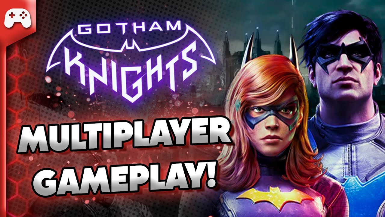 GOTHAM KNIGHTS Conferindo O MULTIPLAYER ft GAMERLLIL Games YouTube