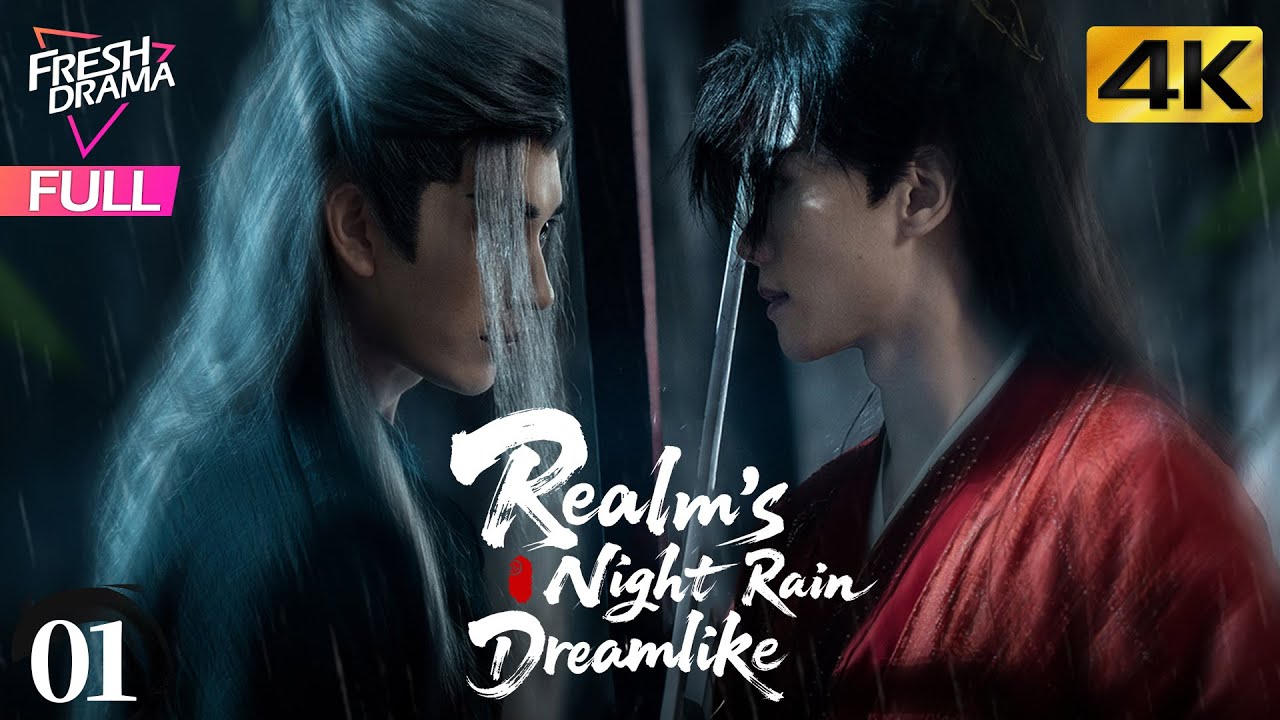 【4K Multi-sub】Realm's Night Rain Dreamlike EP01 | Yan Zi Xian, Min Xing Han | 江湖夜雨终似梦 | Fresh Drama