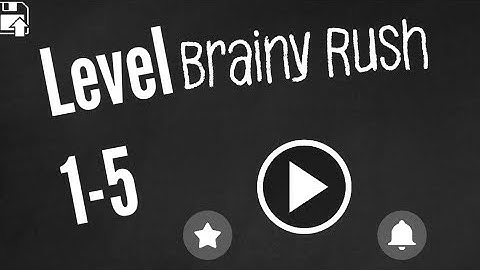 Brainy Rush Physics It On Level 1-5 Android Walkthrough