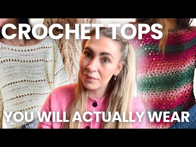 20+ FREE Wearable Crochet Tops You'll Actually Wear - YouTube
