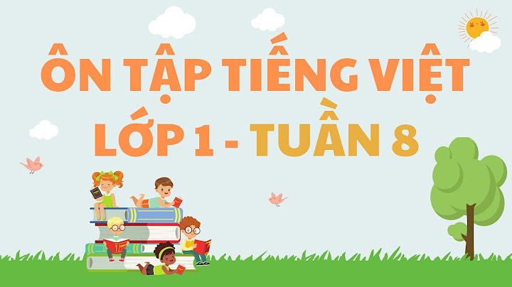 Bài tập tiếng việt lớp 1 tuần 8 năm 2024