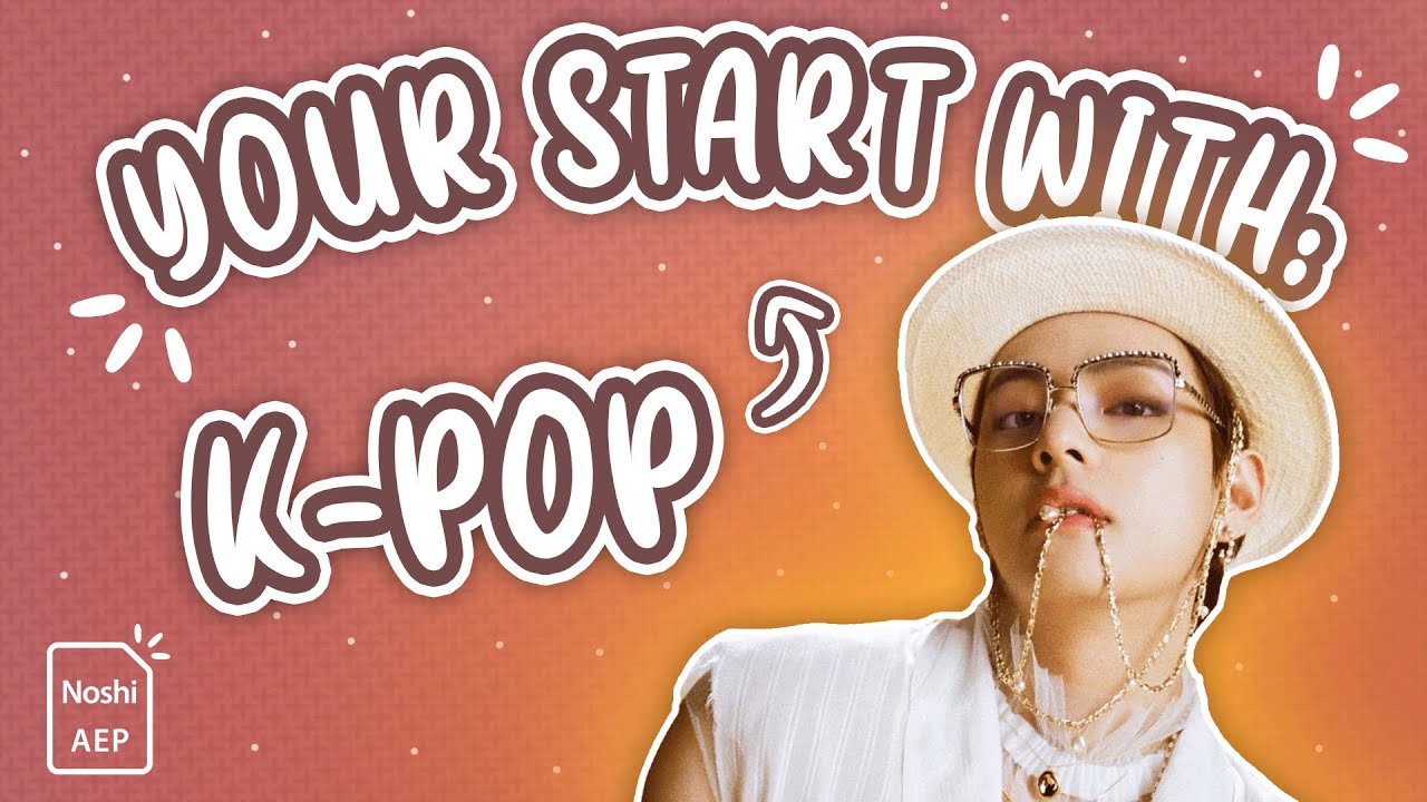 your START with KPOP What's The Hype All About? YouTube