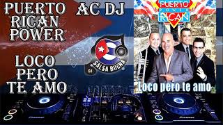 SALSA DE PUERTO RICO 2020 ** Puerto Rican Power **  Loco Pero Te amo ** C DJ