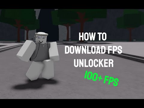 How To Download Roblox FPS Unlocker - YouTube