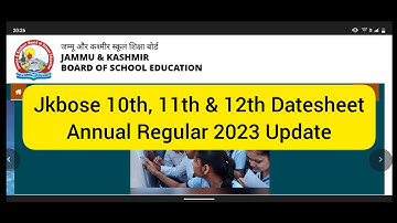 Jkbose Datesheet for 10th, 11th & 12th Class | Annual Regular 2023 | Jammu, Kashmir & Ladakh