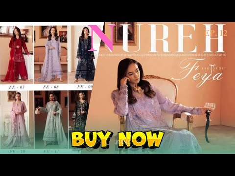 Nureh New Collection Feya Luxury Unstitched Lawn Eid Volume 2025