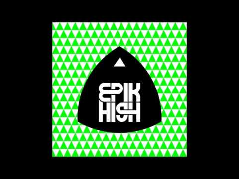 Epik High & 개코 (+) 아까워