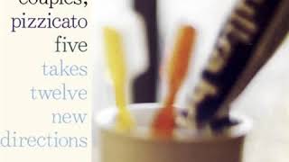 Watch Pizzicato Five Serial Stories video