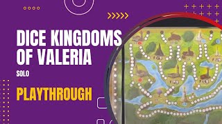 Dice Kingdoms of Valeria Solo Playthrough #2 | DaniCha