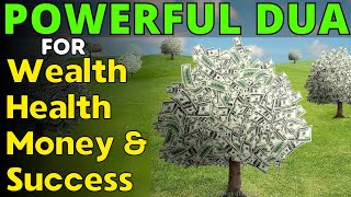 MORNING DUA - Whoever Listens This Dua Will Be Rich, Wealth, Health & Success Will Increase