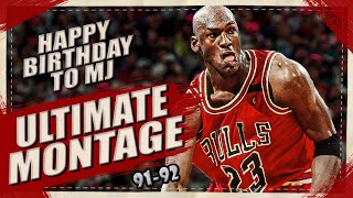 MJ Birthday Special - The Ultimate Michael Jordan Highlights Part 1 (1991-92 Edition)