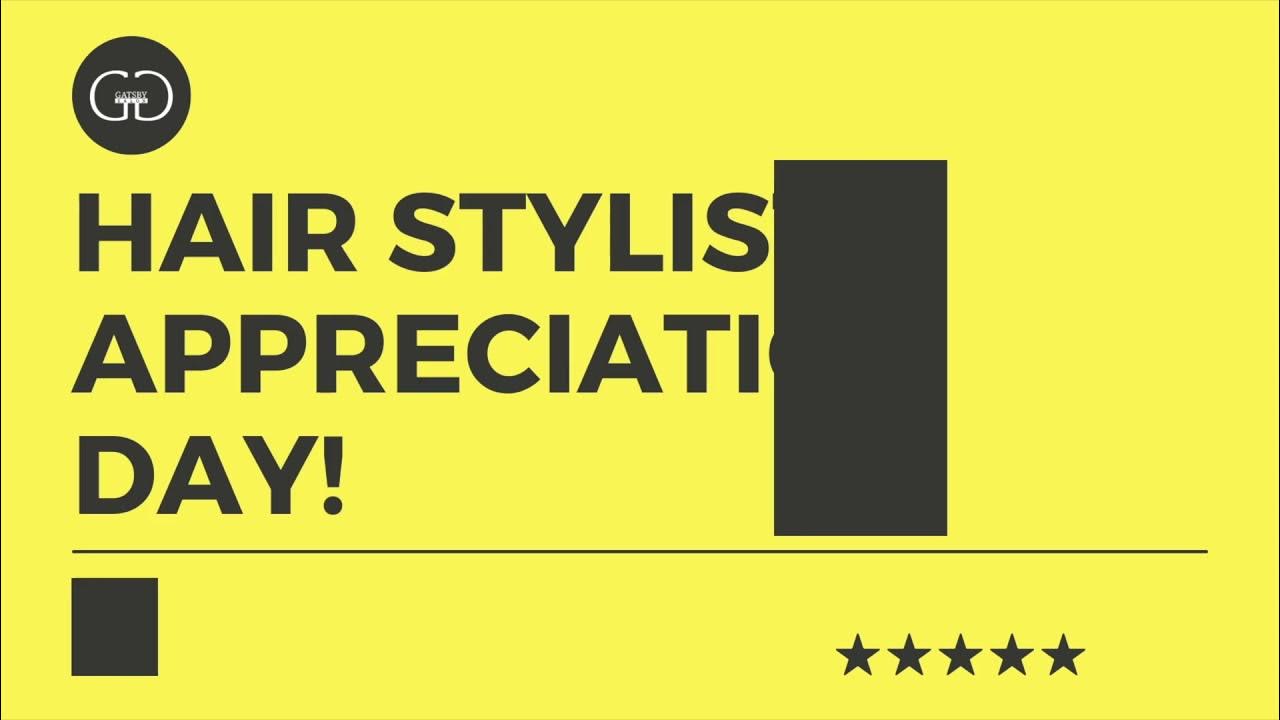 Stylist Appreciation Day! YouTube
