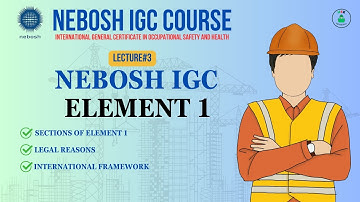 NEBOSH IGC Element 1 Lecture#3 || Financial Reasons|| NEBOSH IGC Course