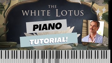 Thumbnail of The White Lotus (TV Theme) - Piano Tutorial