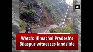 Watch: Himachal Pradesh’s Bilaspur witnesses landslide - Himachal Pradesh #News