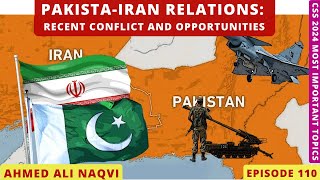 Pakistan Iran Relations: Recent Crisis and Opportunities  I Ahmed Ali Naqvi  I Episode 110