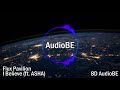 Flux Pavilion I Believe Ft ASHA 8D Audio mp3