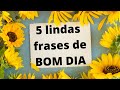 5 frases de bom dia