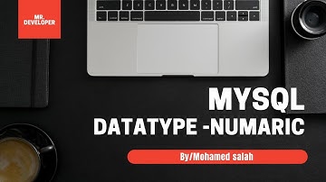 SQL with MYSQL in Arabic # 07 + Datatype -Numeric