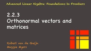 0223 Orthonormal Vectors And Matrices