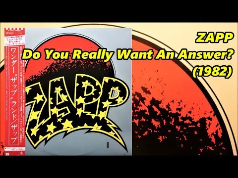 ZAPP - Do You Really Want An Answer? (1982) Soul Funk *Roger Troutman, Bobby Glover, ザップ