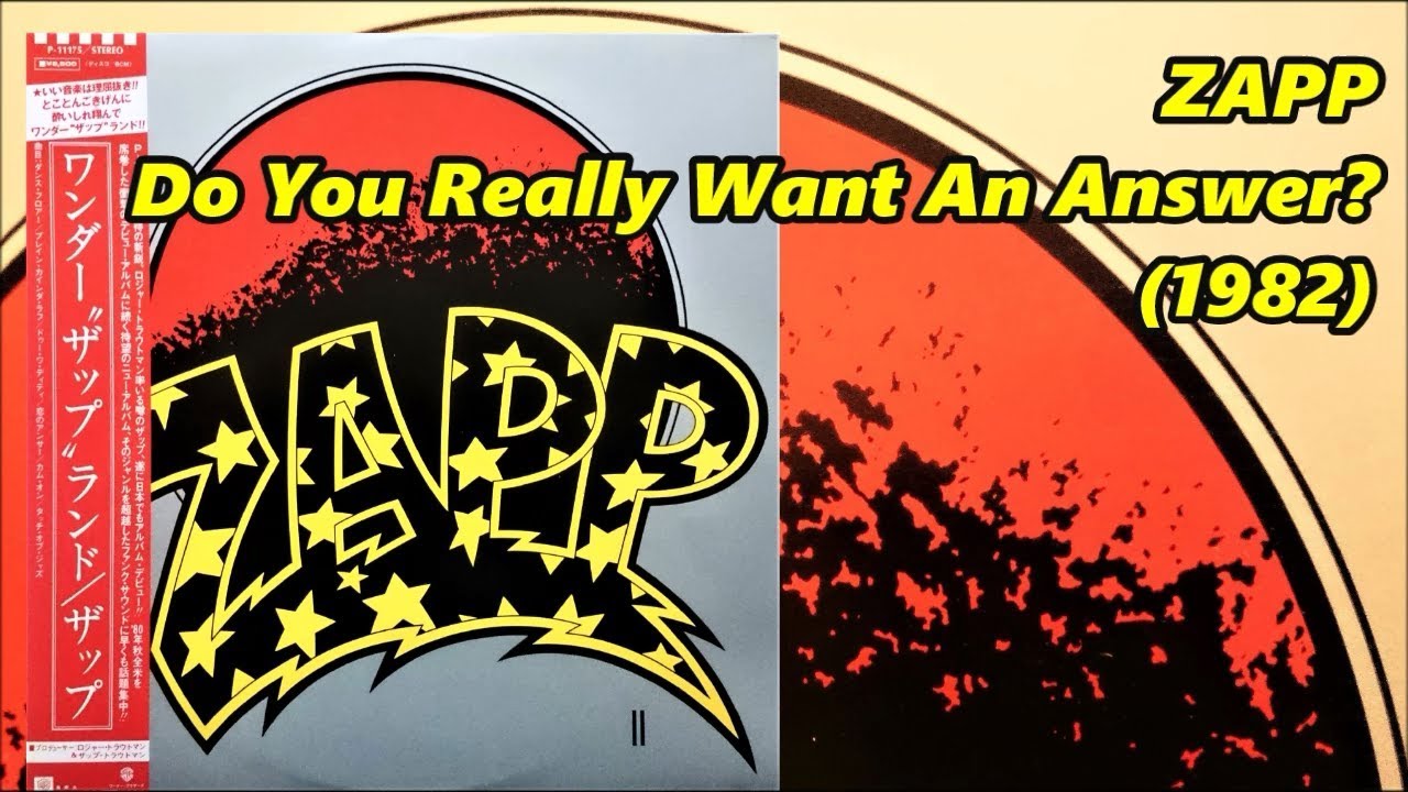 ZAPP - Do You Really Want An Answer? (1982) Soul Funk *Roger