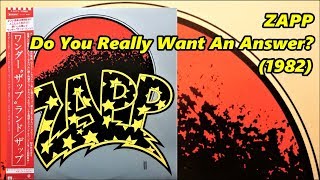 ZAPP - Do You Really Want An Answer? (1982) Soul Funk *Roger Troutman, Bobby Glover, ザップ