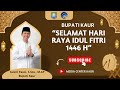 Bupati Kaur Gusril Pausi Mengucapkan Selamat Hari Raya Idul Fitri 1446 H Mohon Maaf Lahir dan Bathin